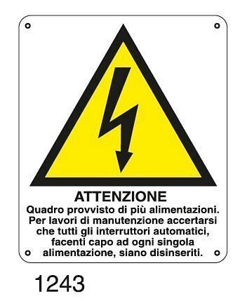 Attenzione quadro provvisto di più alimentazioni. - B - PVC adesivo 220x280 mm