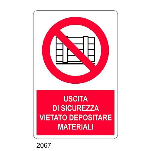Uscita di sicurezza. Vietato depositare materiali - E - Alluminio 500x700 mm