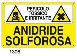 Pericolo tossico e irritante-Anidride Solforosa - A - Alluminio 500x330 mm - Conf 10 pz.