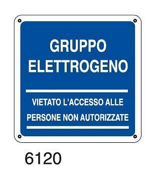 Gruppo elettrogeno.Vietato l'ingresso alle persone non autorizzate - D - Alluminio 370x370 mm
