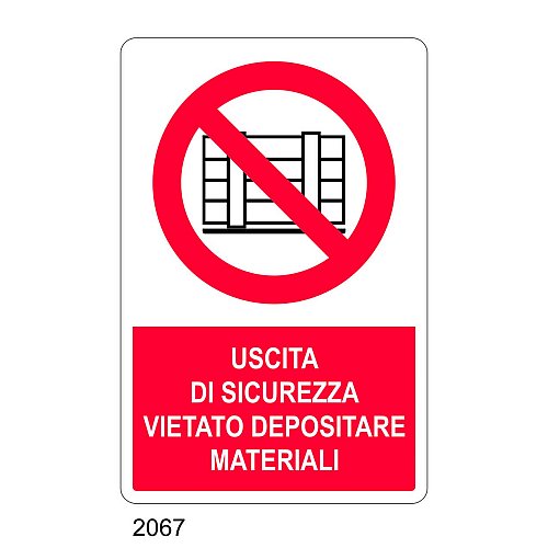Uscita di sicurezza. Vietato depositare materiali - C - Alluminio 330x500 mm