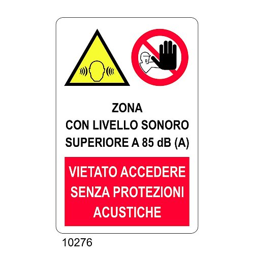 Vietato accedere senza protezioni acustiche - C - Alluminio 330x500 mm - Conf 10 pz.