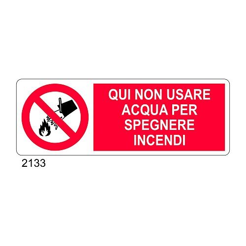 Qui non usare acqua per spegnere incendi - C - Alluminio 330x500 mm - Conf 10 pz.