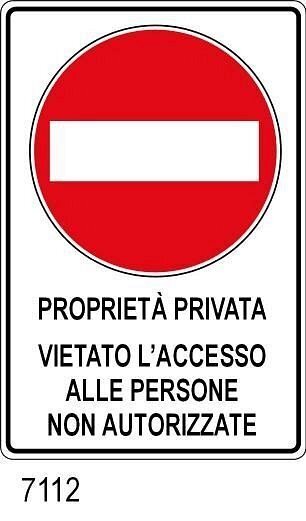 Proprietà privata Vietato l'accesso alle persone non autorizzate