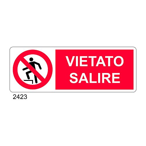 Vietato salire - C - Alluminio 330x500 mm - Conf 10 pz.