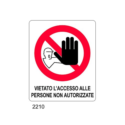 Vietato l'accesso alle persone non autorizzate