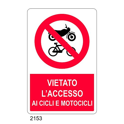Vietato l'accesso ai cicli e motocicli - C - Alluminio 330x500 mm