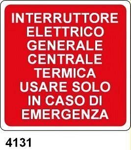 Interruttore elettrico generale centrale termica usare solo in caso di emergenza - B - PVC adesivo 160x160 mm - Conf 10 pz.