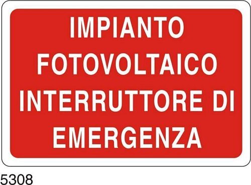 Impianto fotovoltaico interruttore di emergenza - A - Alluminio 300x200 mm