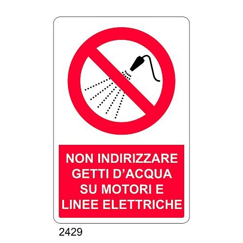 Non indirizzare getti d'acqua su motori e linee elettriche - C - Alluminio 330x500 mm