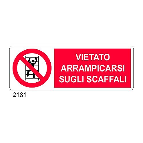 Vietato arrampicarsi sugli scaffali - C - Alluminio 330x500 mm - Conf 10 pz.