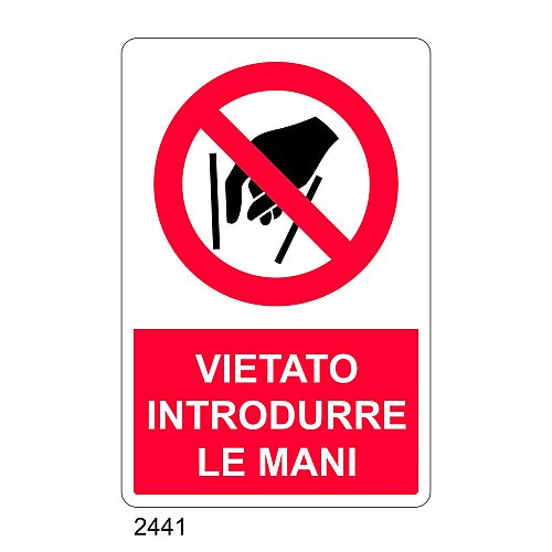 VIETATO INTRODURRE LE MANI - C - Alluminio 330x500 mm