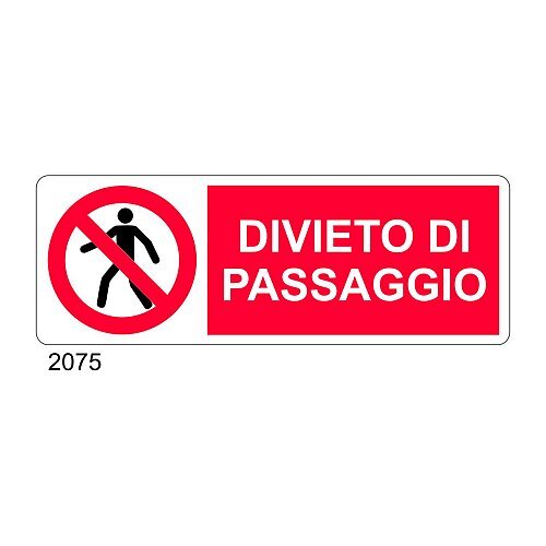 Divieto di passaggio - C - Alluminio 330x500 mm - Conf 10 pz.
