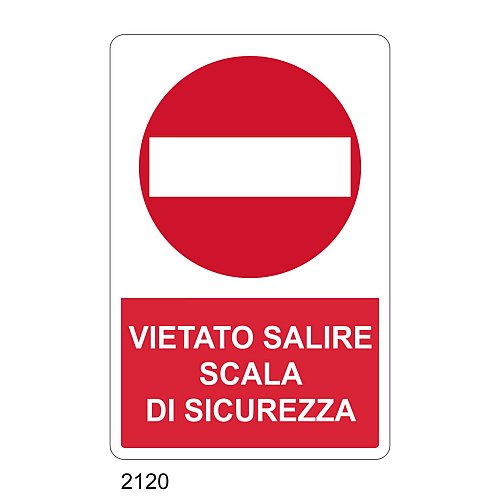 Vietato salire scala di sicurezza - C - Alluminio 330x500 mm