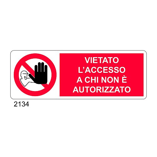 Vietato l'accesso a chi non è autorizzato