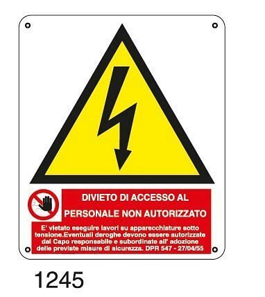 Divieto di accesso al personale non autorizzato.