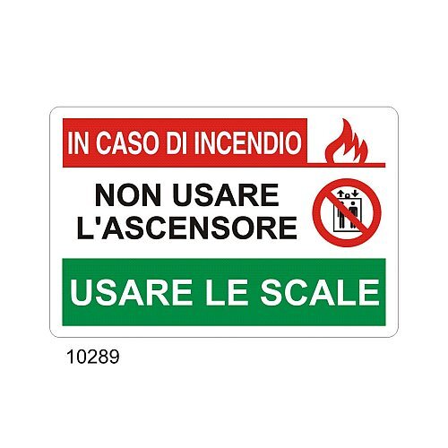 In caso di incendio non usare l'ascensore usare le scale - AA - Alluminio 210x160
