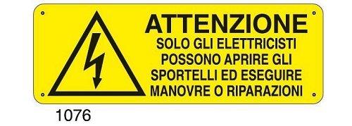 Attenzione solo gli elettricisti possono aprire gli sportelli ed eseguire manovre o riparazioni - C - Alluminio 330x500 mm - Conf 10 pz.