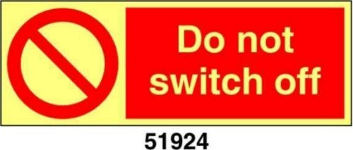 Do not switch off - B - ADL 300x100 mm