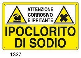 Attenzione corrosivo e irritante-Ipoclorito di sodio - A - Alluminio 500x330 mm