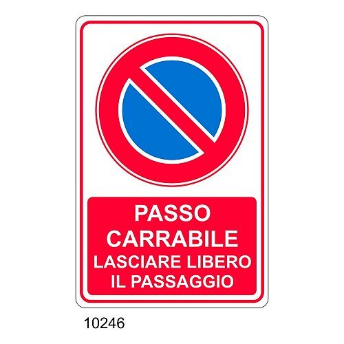 Cartello Passo carrabile lasciare libero il passaggio