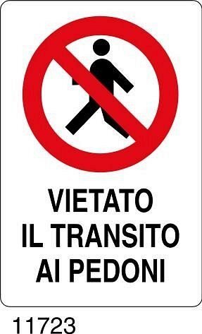 Vietato il transito ai pedoni - A - Polionda 350x500 mm