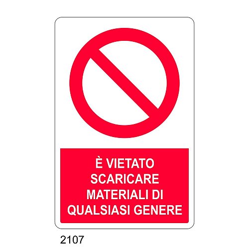E' vietato scaricare materiali di qualsiasi genere - E - Alluminio 500x700 mm