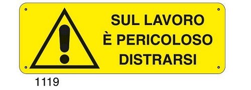 Sul lavoro è pericoloso distrarsi - C - Alluminio 330x500 mm - Conf 10 pz.