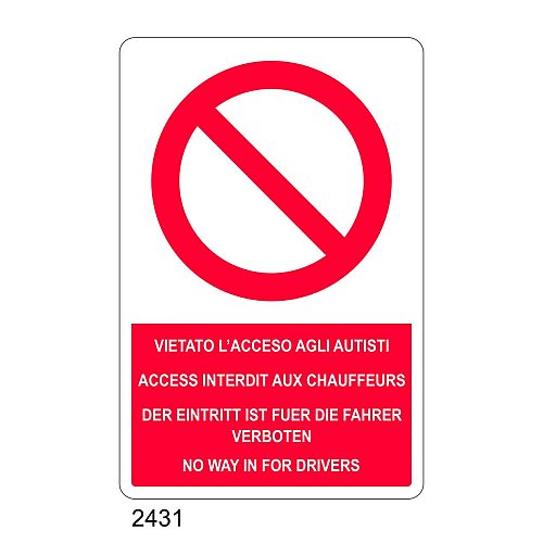 Vietato l'accesso agli autisti - C - Alluminio 330x500 mm