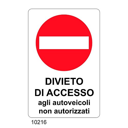Divieto di accesso agli autoveicoli non autorizzati - C - Alluminio 330x500 mm