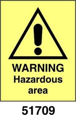 Cartello Warning hazardous area
