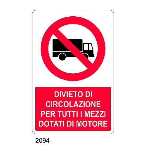 Divieto di circolazione per tutti i mezzi dotati di motore - C - Alluminio 330x500 mm