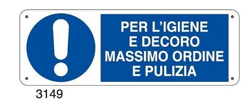 Per l'igiene e decoro massimo ordine e pulizia - A - Alluminio 350x125 mm