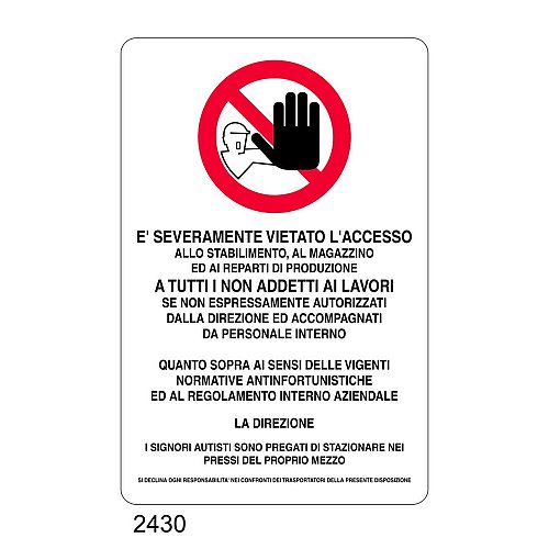 E' severamente vietato l'accesso allo stabilimento - C - Alluminio 330x500 mm