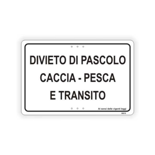 Divieto di pascolo caccia-pesca e transito