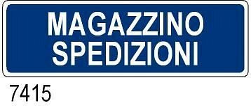 Magazzino Spedizioni - A - PVC Adesivo - 350x125 mm - Conf 10 pz.