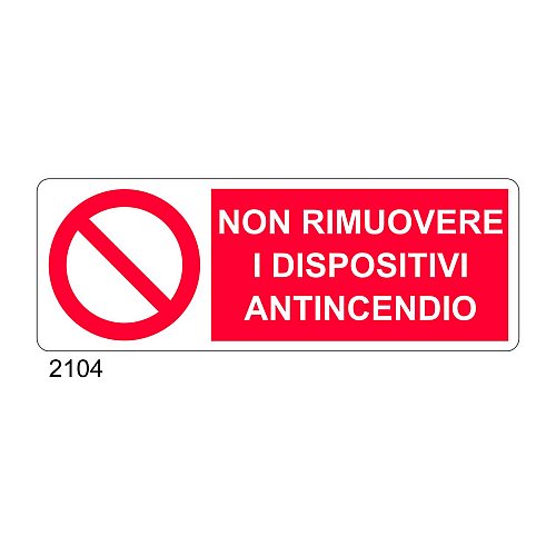 Non rimuovere i dispositivi antincendio - C - Alluminio 330x500 mm - Conf 10 pz.